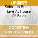 Solomon Burke - Live At House Of Blues