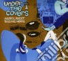 Matthew / Hoffs,Susanna Sweet - Under The Covers 1 cd musicale di Matthew / Hoffs Susanna Sweet