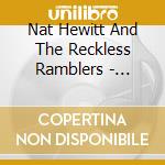 Nat Hewitt And The Reckless Ramblers - Lowdown Hoedown cd