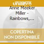 Anne Meeker Miller - Rainbows, Railroads & Rhymes cd