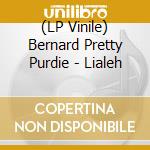 (LP Vinile) Bernard Pretty Purdie - Lialeh lp vinile di Bernard pret Purdie