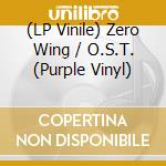 (LP Vinile) Zero Wing / O.S.T. (Purple Vinyl) vinile