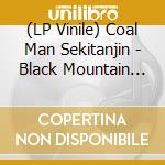 (LP Vinile) Coal Man Sekitanjin - Black Mountain Shadow vinile