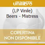 (LP Vinile) Beers - Mistress vinile