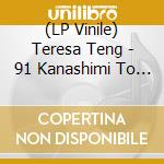 (LP Vinile) Teresa Teng - 91 Kanashimi To Odorasete vinile