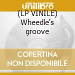 (LP VINILE) Wheedle's groove lp vinile di Kearney Barton