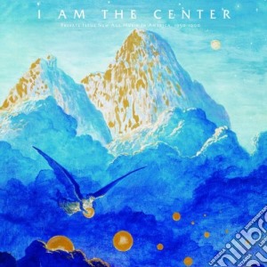 I Am The Center: Private Issue New Age I (2 Cd) cd musicale di Artisti Vari