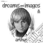 Arthur - Dreams And Images cd
