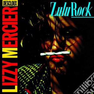 Lizzy Mercier Descloux - Zulu Rock cd musicale di Lizzy Mercier Descloux