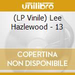 (LP Vinile) Lee Hazlewood - 13 vinile