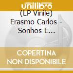 (LP Vinile) Erasmo Carlos - Sonhos E Memirias 1941-1972 vinile