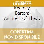 Kearney Barton: Architect Of The Northwest Sound cd musicale