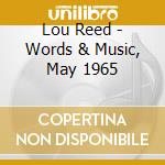 Lou Reed - Words & Music, May 1965 cd musicale