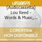(Audiocassetta) Lou Reed - Words & Music, May 1965 [8-Track] cd