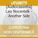 (Audiocassetta) Leo Nocentelli - Another Side cd musicale