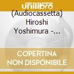 (Audiocassetta) Hiroshi Yoshimura - Green cd