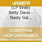 (LP Vinile) Betty Davis - Nasty Gal (Pink/Yellow) vinile