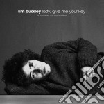 Tim Buckley - Lady, Give Me Your Key