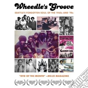 (Music Dvd) Wheedle's Groove: Seattle's Forgotten Soul Of The 1960s And '70s / Various cd musicale