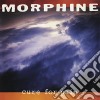 (LP Vinile) Morphine - Cure For Pain cd