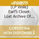 (LP Vinile) Earl'S Closet: Lost Archive Of Earl Mcgrath / Var (2 Lp) vinile