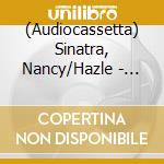 (Audiocassetta) Sinatra, Nancy/Hazle - Nancy & Lee cd