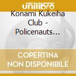 Konami Kukeiha Club - Policenauts (Original Soundtrack) cd musicale di Konami Kukeiha Club