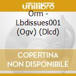 Orm - Lbdissues001 (Ogv) (Dlcd) cd