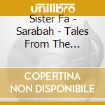 Sister Fa - Sarabah - Tales From The Flipside Of Par cd