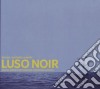 Luso Noir / Various cd