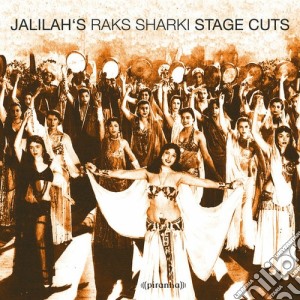 Jalilah's Raks Shark - Stage Cuts cd musicale di Jalilah's raks shark