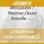 Alhousseini / Mezmur,Girum Anivolla - Afropentatonism cd