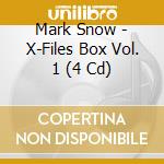 Mark Snow - X-Files Box Vol. 1 (4 Cd) cd musicale di Mark Snow