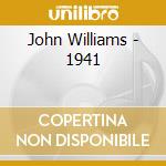 John Williams - 1941 cd