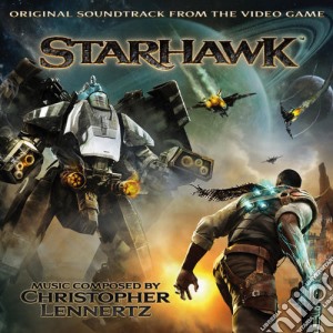 Christopher Lennertz - Starhawk / O.S.T. cd musicale di Lennertz, Christopher