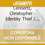 Lennertz, Christopher - Identity Thief / O.S.T. cd musicale di Lennertz, Christopher