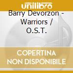 Barry Devorzon - Warriors / O.S.T. cd