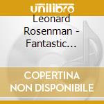 Leonard Rosenman - Fantastic Voyage cd