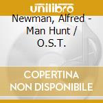 Newman, Alfred - Man Hunt / O.S.T. cd