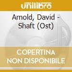Arnold, David - Shaft (Ost) cd