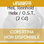 Heil, Reinhold - Helix / O.S.T. (2 Cd) cd