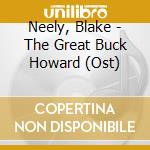 Neely, Blake - The Great Buck Howard (Ost) cd