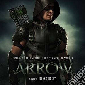Blake Neely - Arrow: Season 4 cd musicale di Neely, Blake