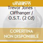 Trevor Jones - Cliffhanger / O.S.T. (2 Cd) cd