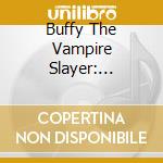 Buffy The Vampire Slayer: Collection (Limited-Edition) cd