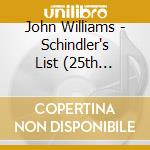 John Williams - Schindler's List (25th Anniversary Edition) (2 Cd) cd musicale di Terminal Video