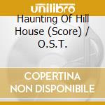 Haunting Of Hill House (Score) / O.S.T. cd musicale