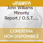 John Williams - Minority Report / O.S.T. (2 Cd) cd