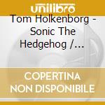 Tom Holkenborg - Sonic The Hedgehog / O.S.T. cd