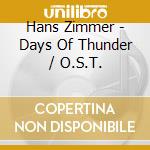 Hans Zimmer - Days Of Thunder / O.S.T. cd